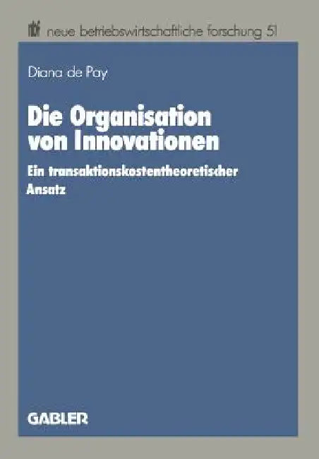 Die Organisation Von Innovationen (English, Diana Grosse)