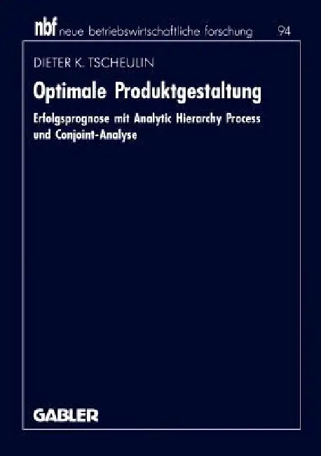 Optimale Produktgestaltung (English, Dieter K. Tscheulin)