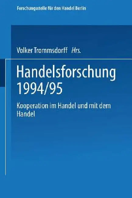 Kooperation Im Handel Und Mit Dem Handel (English, Volker Trommsdorff | Forschungsstelle Fur Den Handel, amp;. It Be)