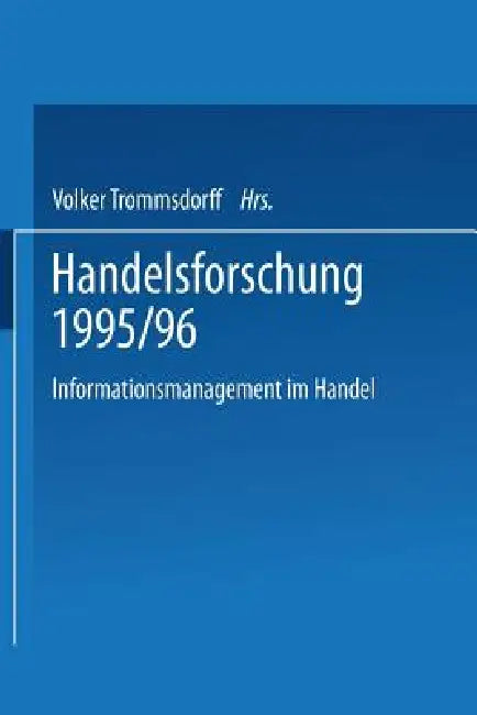 Handelsforschung 1995/96 (English, Volker Trommsdorff | Forschungsstelle Für Den Handel Berlin ()