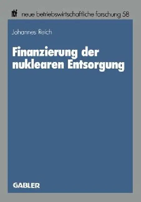 Finanzierung Der Nuklearen Entsorgung (English, Johannes Reich)