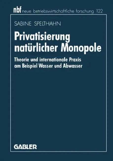 Privatisierung Natürlicher Monopole (English, Sabine Spelthahn)