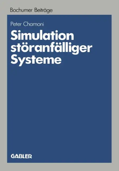 Simulation Störanfälliger Systeme (English, Peter Chamoni)
