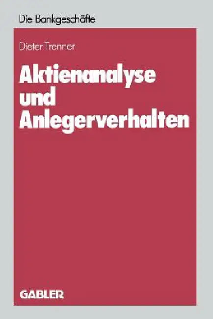 Aktienanalyse Und Anlegerverhalten (English, Dieter Trenner)