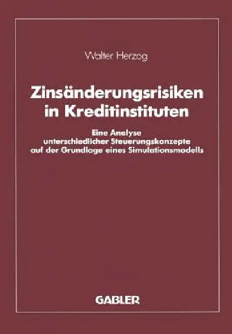 Zinsänderungsrisiken in Kreditinstituten (English, Walter Herzog)