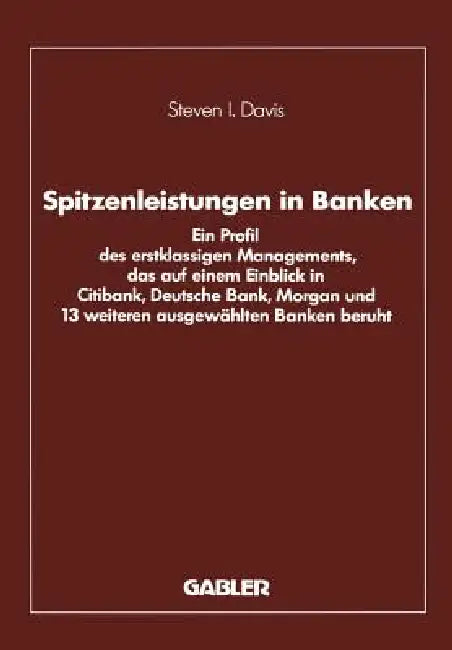 Spitzenleistungen in Banken (English, Steven I. Davis)