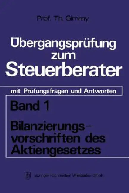 Bilanzierungsvorschriften Des Aktiengesetzes (English, Theodor Gimmy)