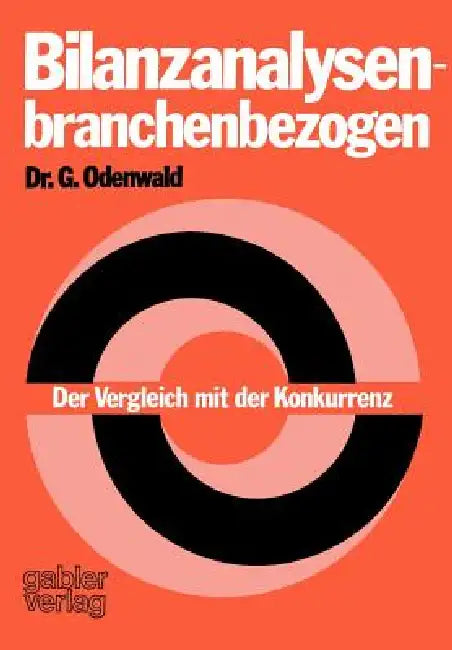 Bilanzanalysen -- Branchenbezogen (English, Gerhard Odenwald)