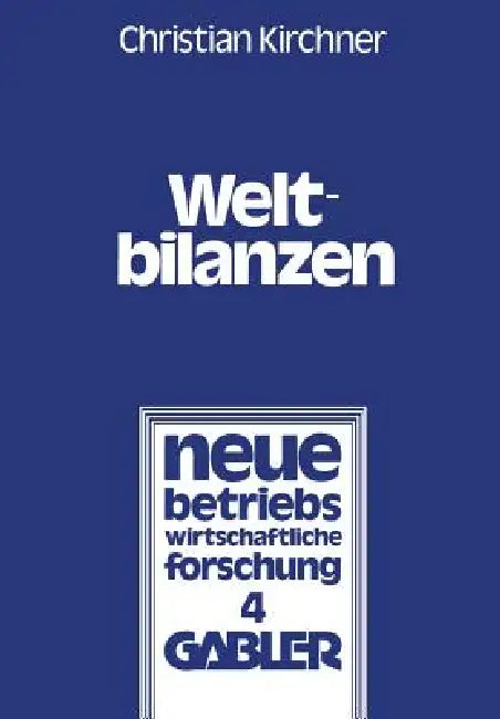 Weltbilanzen (English, Christian Kirchner)