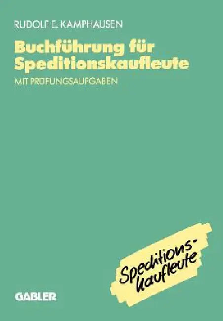 Buchführung Für Speditionskaufleute (English, Rudolf E. Kamphausen)