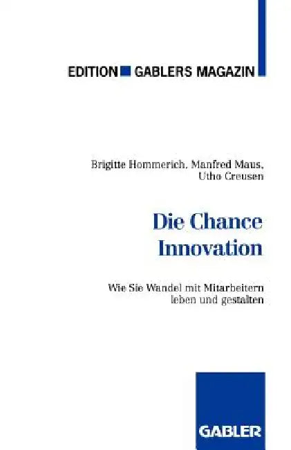 Die Chance Innovation (English, Brigitte Hommerich | Manfred Maus | Utho Creusen)