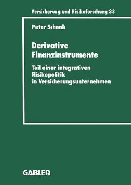 Derivative Finanzinstrumente (English, Peter Schenk)