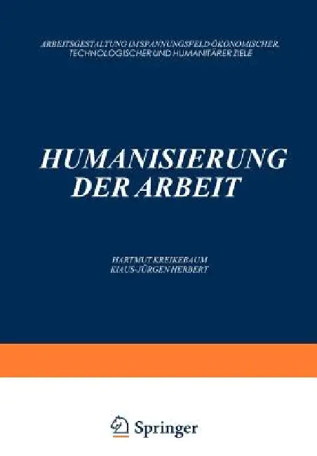 Humanisierung Der Arbeit (English, Hartmut Kreikebaum | Klaus-Jürgen Herbert)