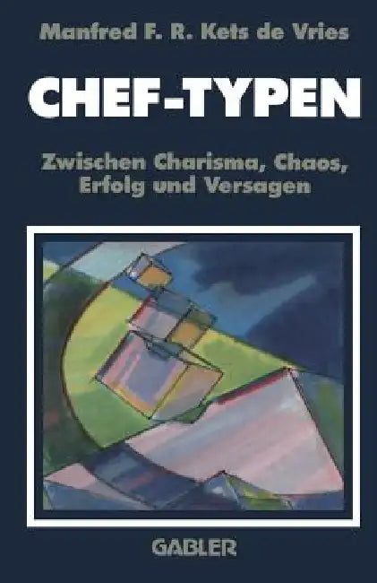Chef-Typen (English, Manfred F. R. Kets de Vries)
