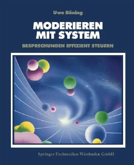 Moderieren Mit System (English, Uwe Böning)