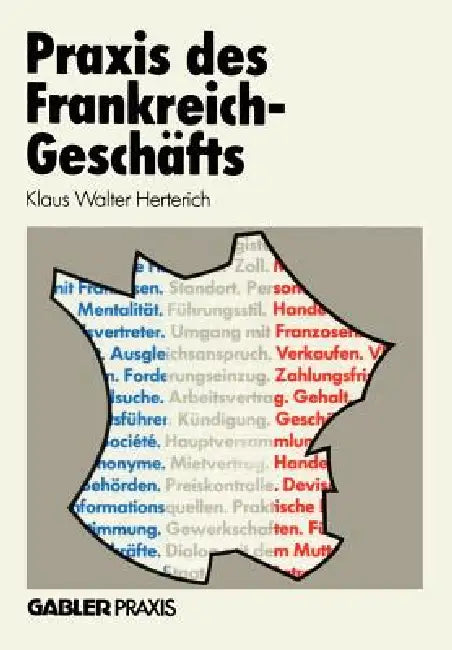 PRAXIS Des Frankreich-Geschäfts (English, Klaus W. Herterich)