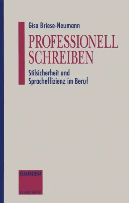 Professionell Schreiben (English, Gisa Briese-Neumann)