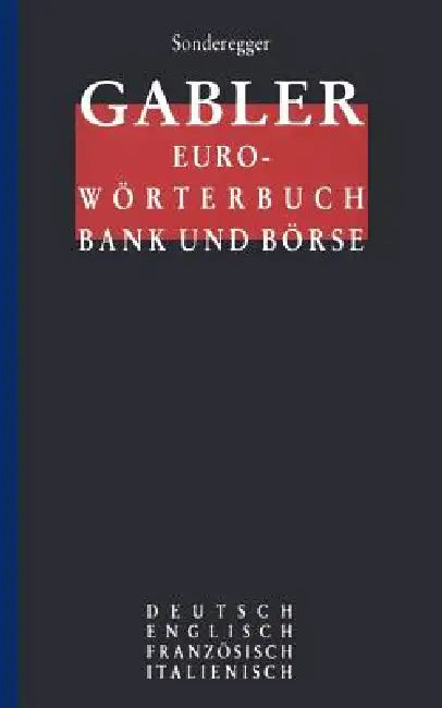 Gabler Euro-Wörterbuch Bank Und Börse (English, Rolf P. Sonderegger)