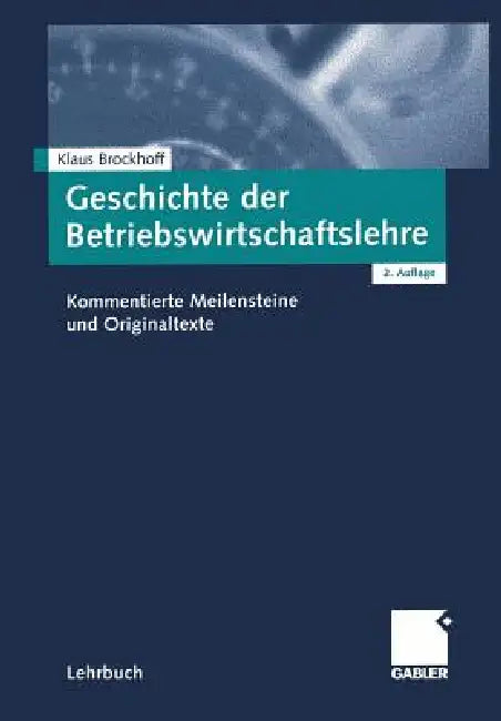 Geschichte Der Betriebswirtschaftslehre (English, Klaus Brockhoff)