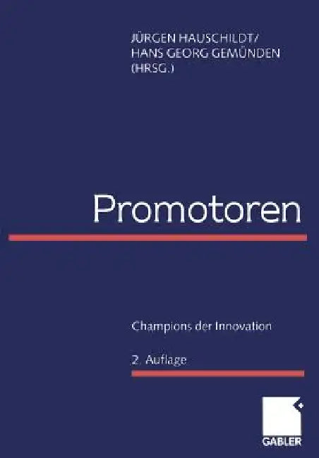 Promotoren (English, Jürgen Hauschildt | Hans Georg Gemünden)