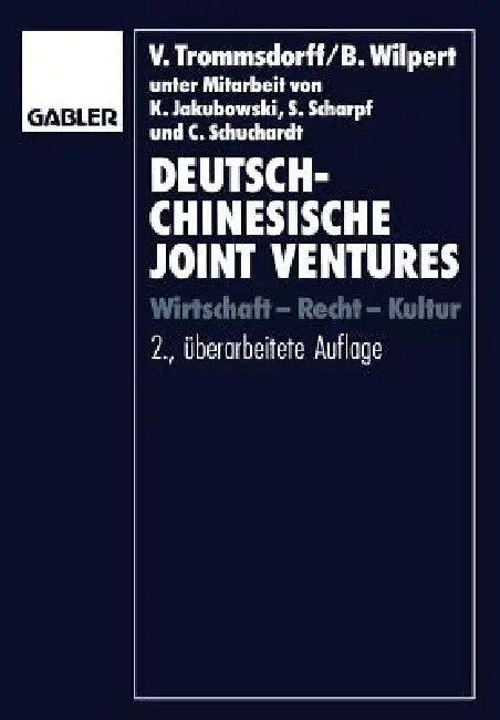 Deutsch-Chinesische Joint Ventures (English, Volker Trommsdorff | Bernhard Wilpert)