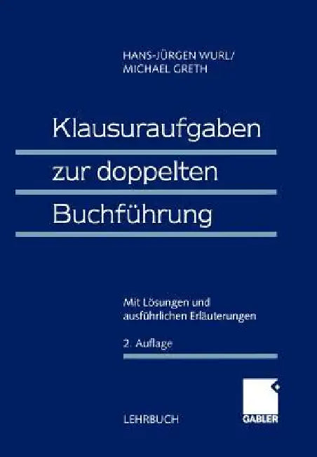 Klausuraufgaben Zur Doppelten Buchführung (English, Wurl | Michael Greth)