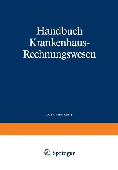 Handbuch Krankenhaus-Rechnungswesen (English, Siegfried Eichhorn)