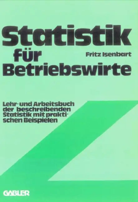 Statistik Für Betriebswirte (English, Fritz Isenbart)