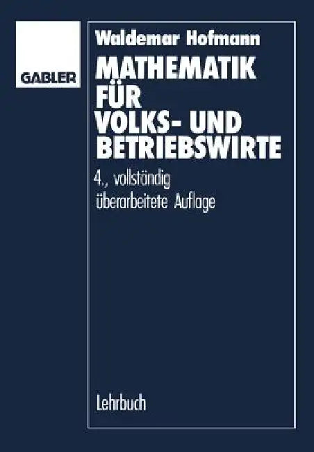 Mathematik Für Volks- Und Betriebswirte (English, Waldemar Hofmann)