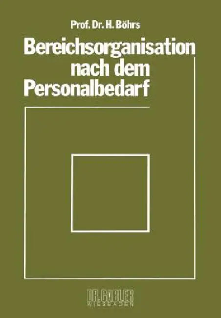 Bereichsorganisation Nach Dem Personalbedarf (English, Hermann Böhrs)