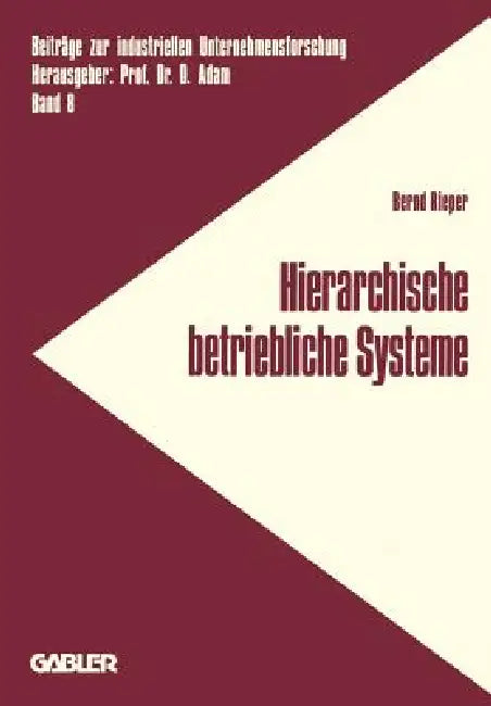 Hierarchische Betriebliche Systeme (English, Bernd Rieper)