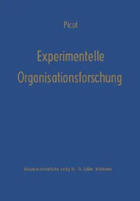 Experimentelle Organisationsforschung (English, Arnold Picot)