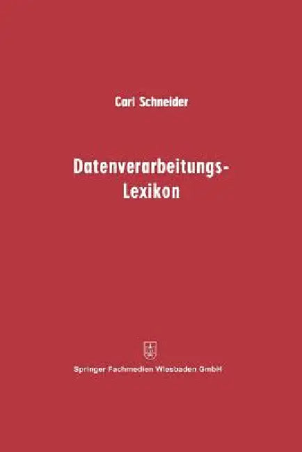 Datenverarbeitungs-Lexikon (English, Carl Schneider)