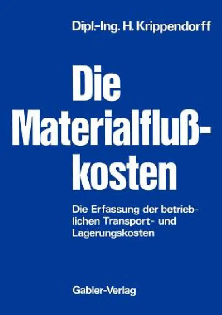 Die Materialflußkosten (English, Herbert Krippendorff)