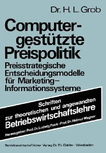 Computergestützte Preispolitik (English, Heinz Lothar Grob)