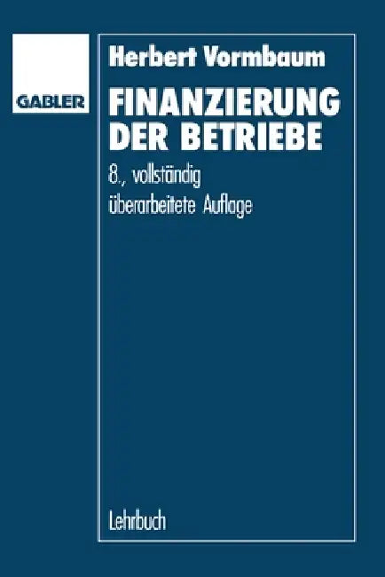 Finanzierung der Betriebe (English, Herbert Vormbaum)