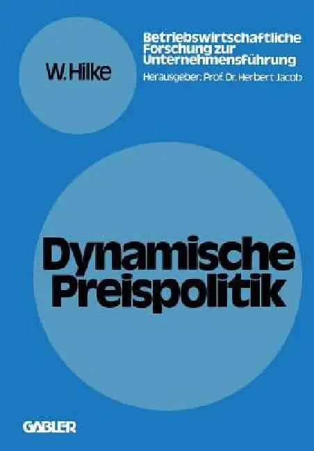 Dynamische Preispolitik (English, Wolfgang Hilke)