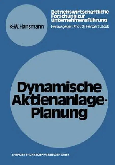 Dynamische Aktienanlage-Planung (English, Karl-Werner Hansmann)