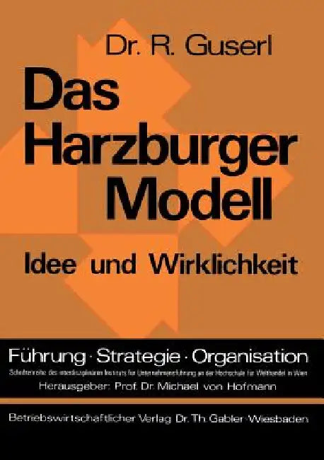 Das Harzburger Modell (English, Richard Guserl)