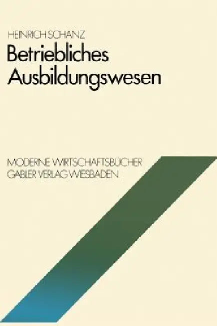 Betriebliches Ausbildungswesen (English, Heinrich Schanz)