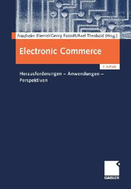 Electronic Commerce (English, Friedhelm Bliemel | Georg Fassott | Axel Theobald)