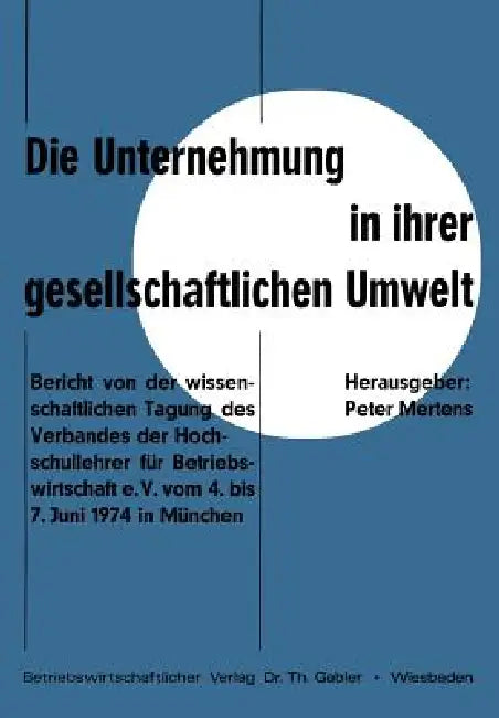 Die Unternehmung in Ihrer Gesellschaftlichen Umwelt (English, Peter Mertens)