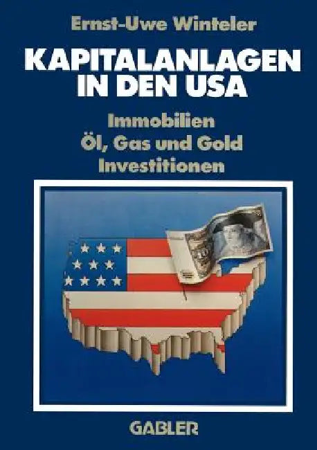 Kapitalanlagen in Den USA (English, Ernst-Uwe Winteler)