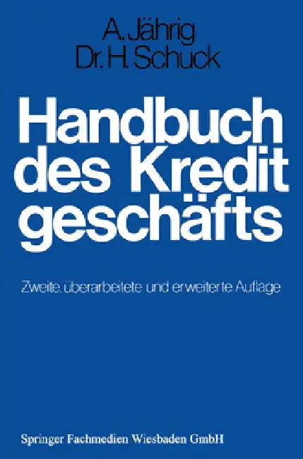 Handbuch des Kreditgeschäfts (English, Alfred Jährig | Hans Schuck)