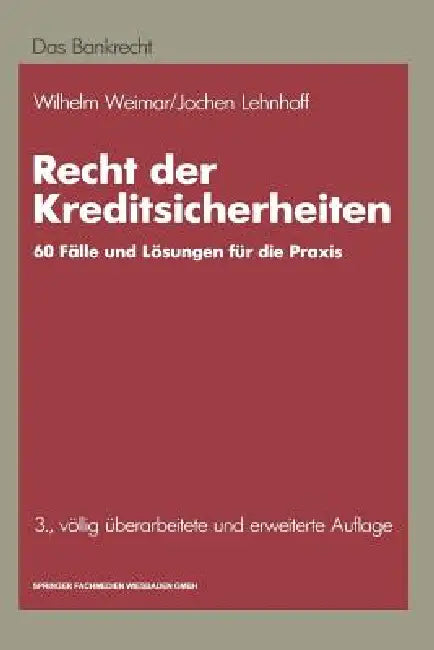 Recht Der Kreditsicherheiten (English, Wilhelm Weimar | Jochen Lehnhoff)