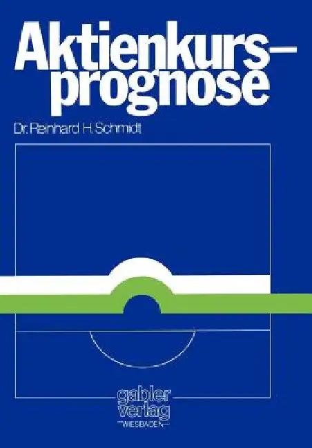 Aktienkursprognose (English, Reinhard H. Schmidt)