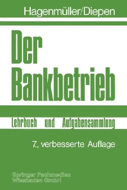 Der Bankbetrieb (English, Gerhard Diepen | Karl Friedrich Hagenmüller)