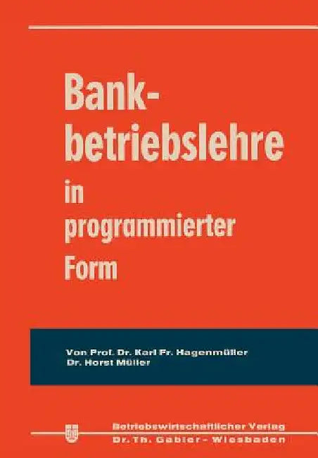 Bankbetriebslehre in Programmierter Form (English, Karl Friedrich Hagenmüller | Horst Müller)