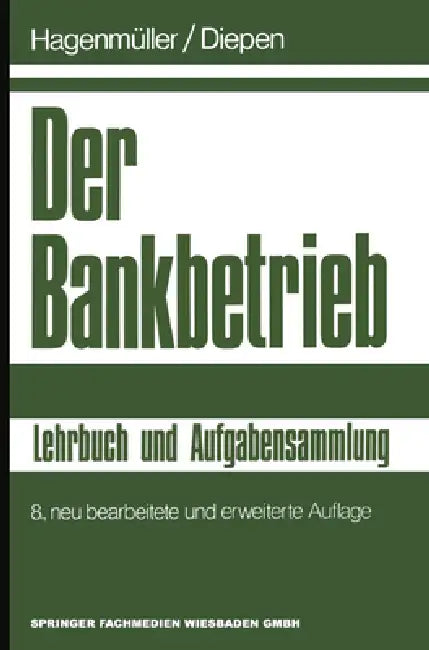 Der Bankbetrieb (English, Gerhard Diepen | Karl Friedrich Hagenmüller)