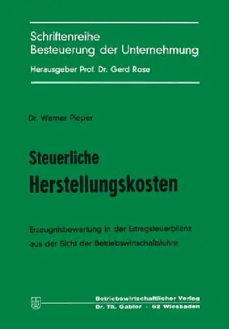 Steuerliche Herstellungskosten (English, Werner Pieper)